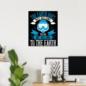 Tauchen - Die Erde gehört uns nicht Poster (Heimbüro)