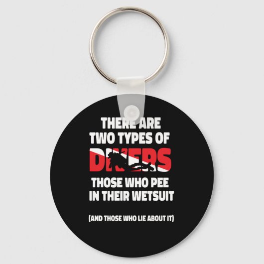 Tauchen Es gibt zwei Arten von Tauchern, die W Schlüsselanhänger (Vorderseite)