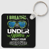 Tauchen Ich atme unter Wasser Was ist dein Supp? Schlüsselanhänger (Rückseite)