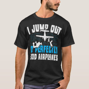 Tauchen Ich springe aus einem sehr guten Hobbies T-Shirt