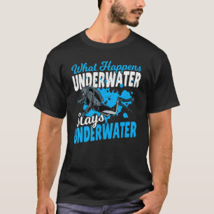 Tauchen Scuba Diver Was unter Wasser Bleibe U T-Shirt