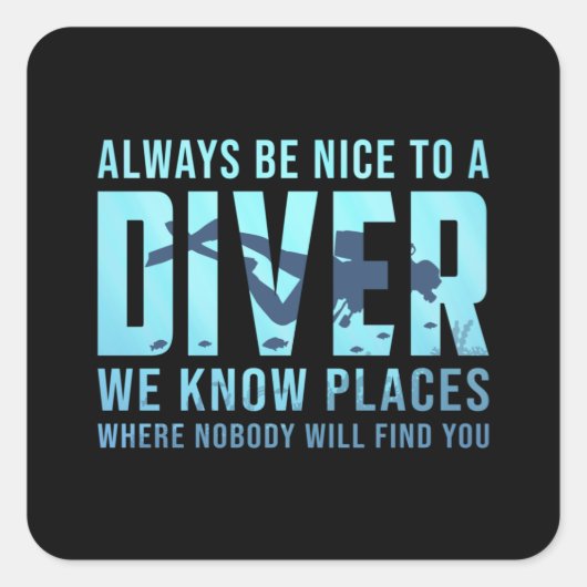 Tauchen Scuba Diving Dive Funny Sea Geschenk Idee Quadratischer Aufkleber (Vorderseite)