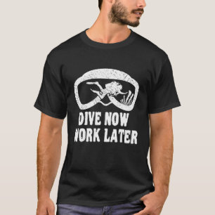 Tauchen Sie jetzt nach dem Scuba Diving Ocean Free T-Shirt