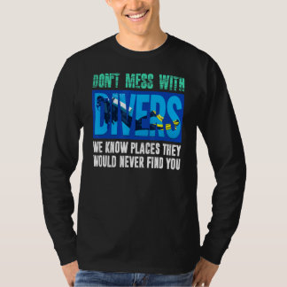 Tauchen Sie nicht mit Tauchern ab, wir kennen Tauc T-Shirt
