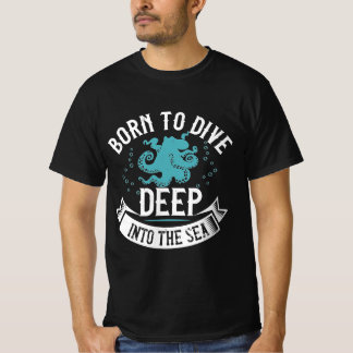 Tauchen Tshirt Design geboren, tief in die s zu ta