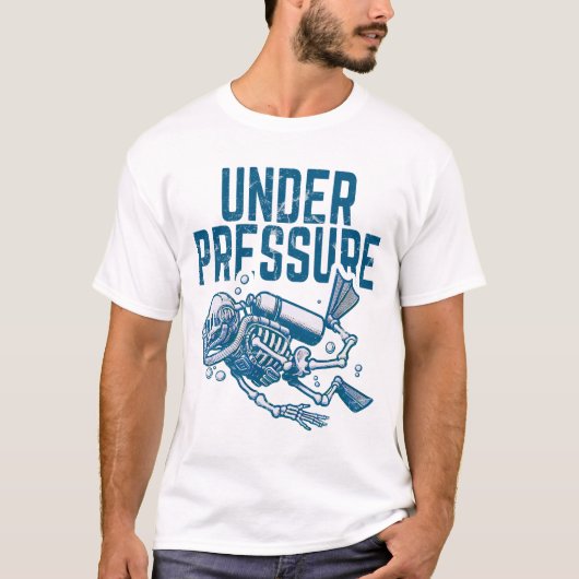 Tauchen unter Druck T-Shirt (Vorderseite)