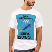 Tauchen Unterwasser T-Shirt (Vorderseite)