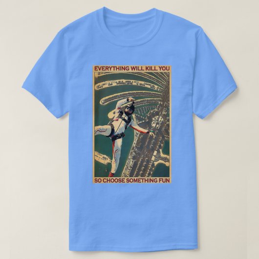 Tauchen Wählen Sie etwas Spaß 2 T-Shirt (Design vorne)