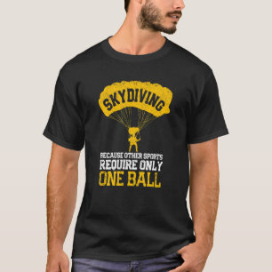 Tauchen, weil andere Sportarten nur eine Ba erford T-Shirt
