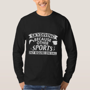 Tauchen, weil andere Sportarten nur eine Ba erford T-Shirt