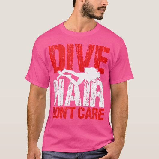 Tauchhaar Dont Care Funny Scuba Diver Deep Swim Di T-Shirt (Vorderseite)