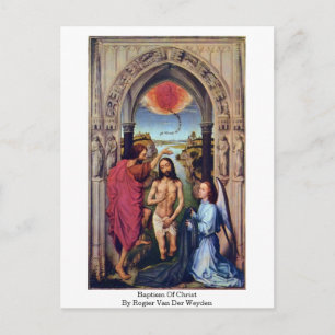 Taufe Christi von Rogier Van der Weyden Postkarte