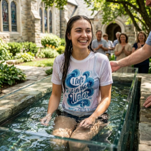 Taufshirts für Frauen und Männer: Im Wasser T-Shirt