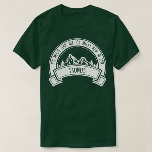 Taunus Hessen Jagd Wandergeschenk Idee T-Shirt (Design vorne)