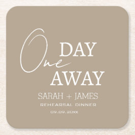 Taupe Modern One Day Away Probe Dinner Hochzeit Rechteckiger Pappuntersetzer