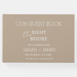 Taupe the Night Before Probe Dinner Hochzeit Gästebuch