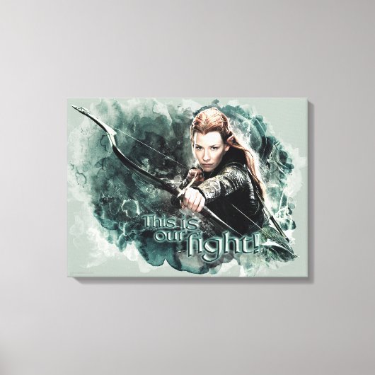 TAURIEL™ - This Is Our Fight Leinwanddruck (Vorderseite)