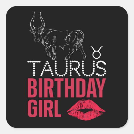 Taurus Birthday Girl Quadratischer Aufkleber (Vorderseite)