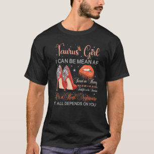 Taurus Girl Birthday High Heels Tropfen Lippen Hin T-Shirt