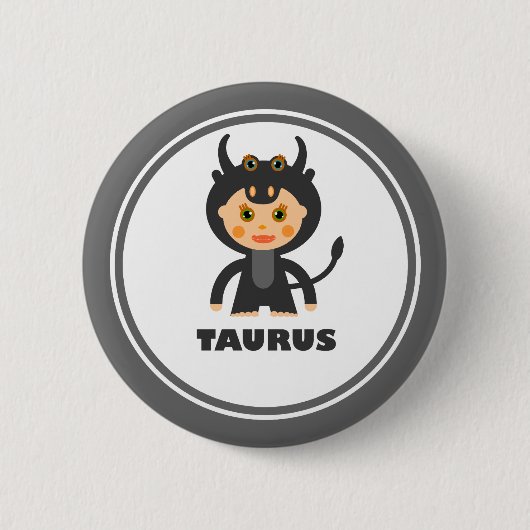 Taurus ist mein Zodiac-Zeichen Button (Vorderseite)