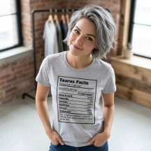 Taurus Nutrition Fact Zodiac T - Shirt