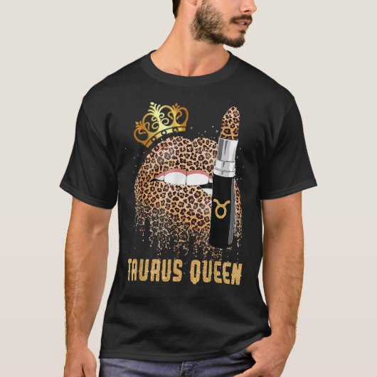 Taurus Queen Leopard Lips T-Shirt Taurus (Vorderseite)