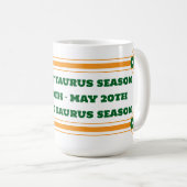 Taurus Season Tasse (VorderseiteRechts)
