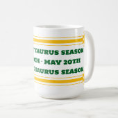 Taurus Season Tasse (VorderseiteRechts)