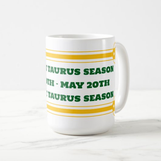 Taurus Season Tasse (VorderseiteRechts)