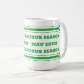 Taurus Season Tasse (VorderseiteRechts)
