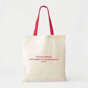 Taurus Unapologetic Zodiac-Tasche Tragetasche