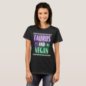 Taurus und Vegane Neonbriefe T-Shirt (Vorne ganz)