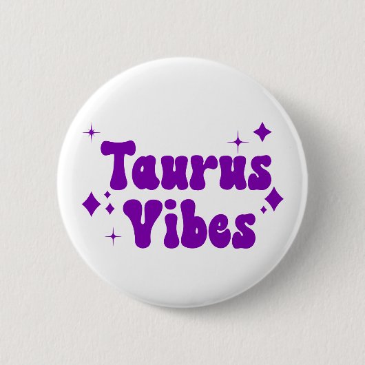 Taurus Vibes Zodiac Astrologie Lila Stars Button (Vorderseite)