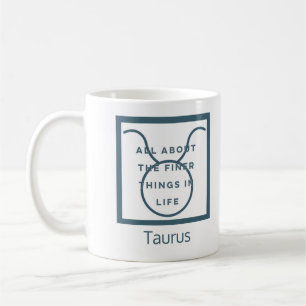 Taurus Zodiac Sign Fun Zitat Blue Text Geburtstag Kaffeetasse