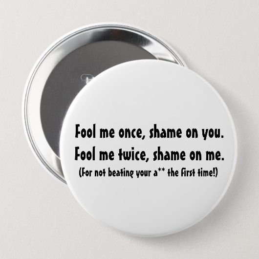 Täuschen Sie mich einmal… Button (Vorne & Hinten)