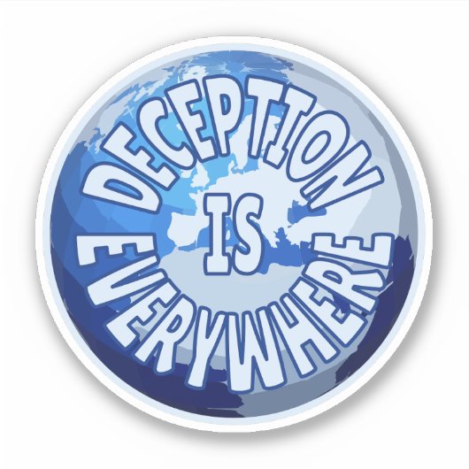 Täuschung ist überall aufkleber (Vorderseite)