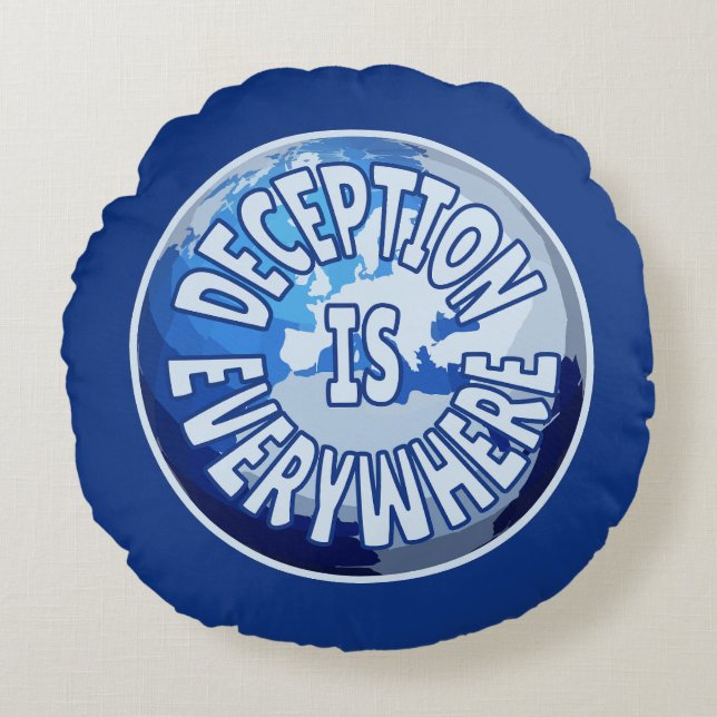 Täuschung ist überall rundes kissen (Vorderseite)