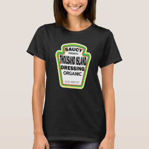 Tausend Insel Dressing Salad Easy Halloween Kosten T-Shirt