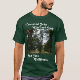 Tausend Oaks Waldpark in San Jose, Kalifornien T-Shirt