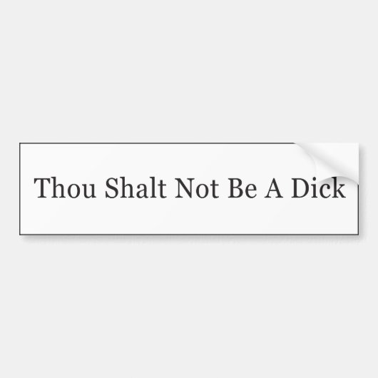 Tausend Shalt ein Dick nicht sein Autoaufkleber (Vorne)