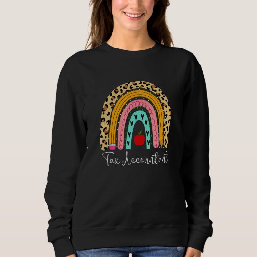 Tax Accountant Leopard Rainbow Accounting Back To  Sweatshirt (Vorderseite)