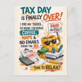 Tax Day Is Finally Over Funny Coffee Relax Postkarte (Vorderseite)