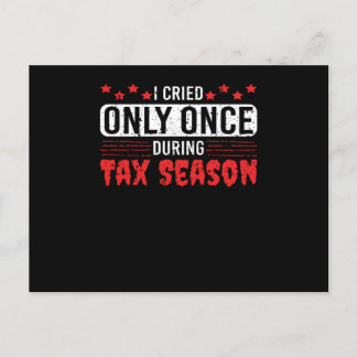 Tax Season is near Be Afrais Joke Taxes Money Postkarte