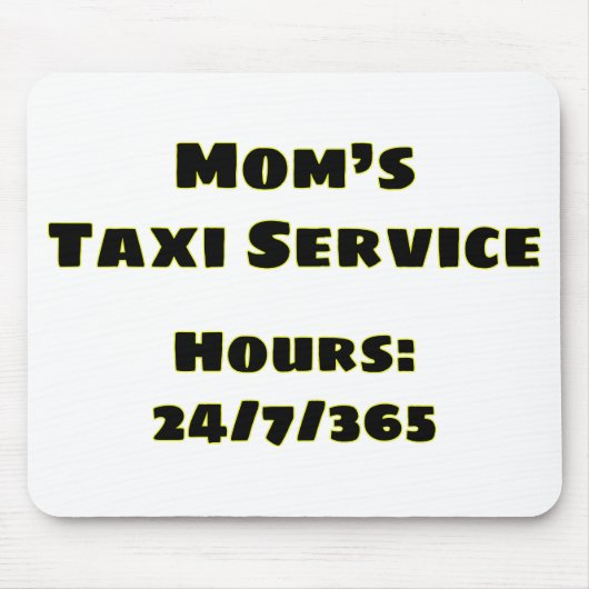 Taxi der Mama Mousepad (Vorne)