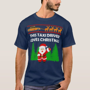 Taxi Driver Drive Passenger Street Cab Cabbie Gesc T-Shirt