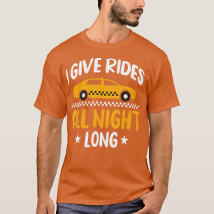 Taxi Driver Driving Cab Taxicab Cabdriver Chauffeu T-Shirt