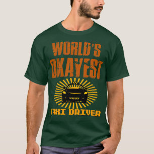 Taxi Fahrer Welten Toki Taxis T-Shirt