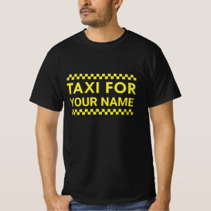 Taxi für Ihren Namen T-Shirt