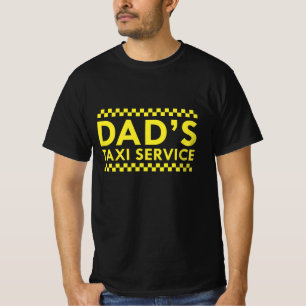 Taxi-Service des Vaters T-Shirt