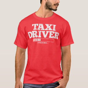 Taxifahrer Chauffeur Fahrer T-Shirt